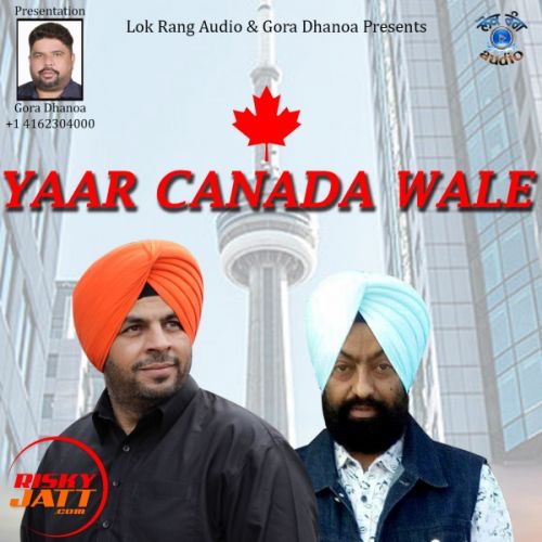 Yaar Canada Wale Harpreet Randhawa mp3 song download, Yaar Canada Wale Harpreet Randhawa full album