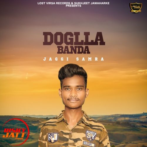 Doglla Banda Jaggi Samra mp3 song download, Doglla Banda Jaggi Samra full album