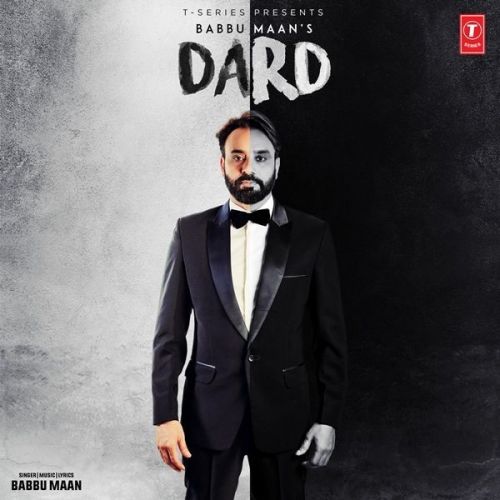 Dard Babbu Maan mp3 song download, Dard Babbu Maan full album
