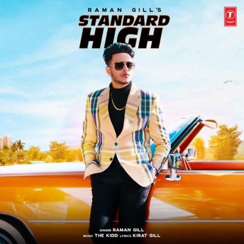 Standard High Raman Gill mp3 song download, Standard High Raman Gill full album
