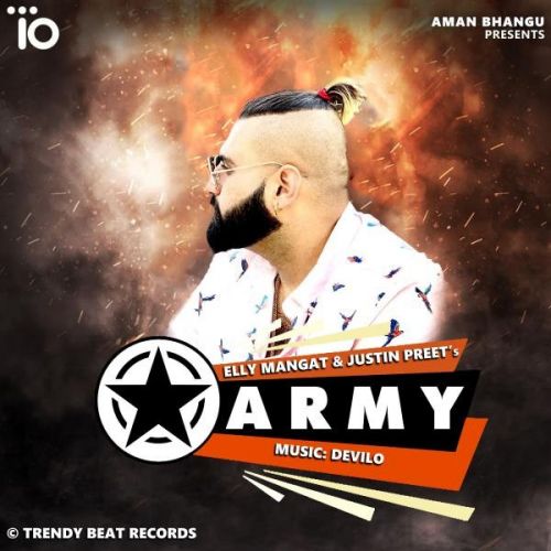 Army Elly Mangat, Justin Preet mp3 song download, Army Elly Mangat, Justin Preet full album