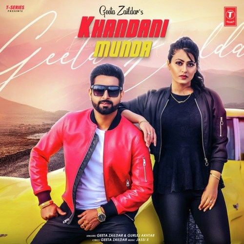 Khandani Munda Geeta Zaildar, Gurlez Akhtar mp3 song download, Khandani Munda Geeta Zaildar, Gurlez Akhtar full album