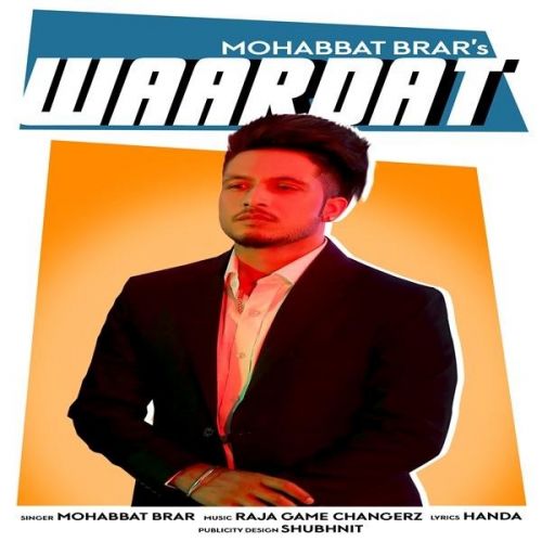 Waardat Mohabbat Brar mp3 song download, Waardat Mohabbat Brar full album