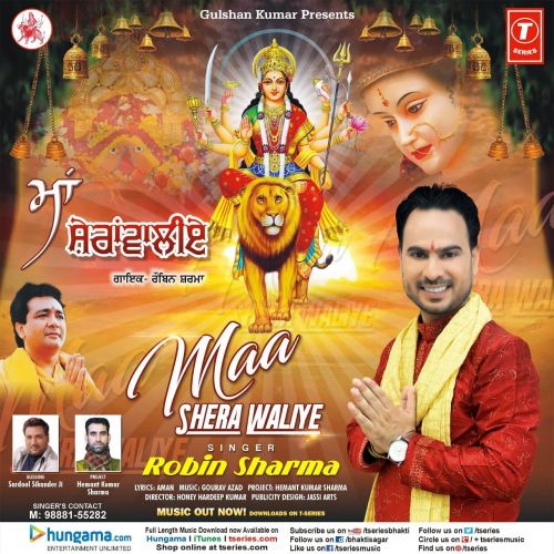 Maa Sheran Waliye Robin Sharma mp3 song download, Maa Sheran Waliye Robin Sharma full album