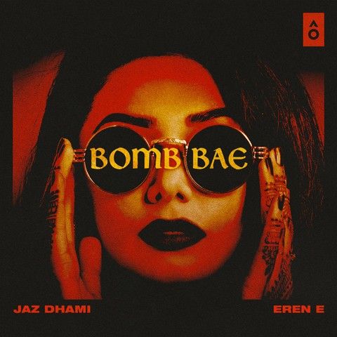 Bomb Bae Jaz Dhami mp3 song download, Bomb Bae Jaz Dhami full album