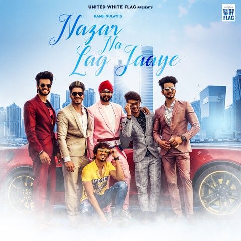 Nazar Na Lag Jaye Ramji Gulati mp3 song download, Nazar Na Lag Jaye Ramji Gulati full album