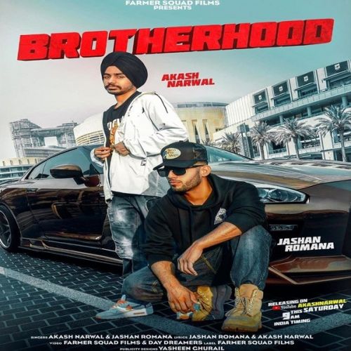 Brotherhood Akash Narwal, Jashan Romana mp3 song download, Brotherhood Akash Narwal, Jashan Romana full album