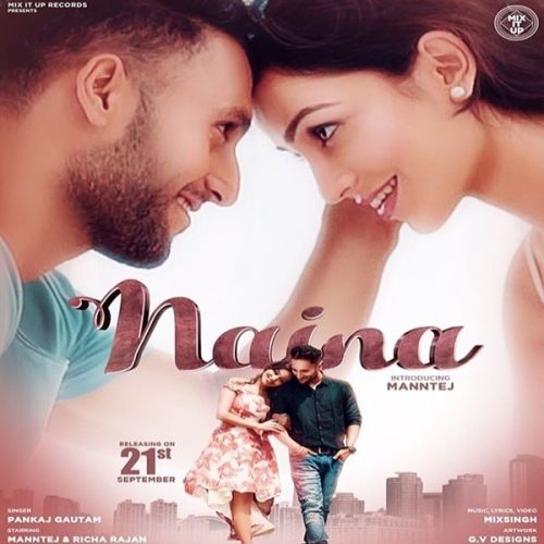 Naina Pankaj Gautam mp3 song download, Naina Pankaj Gautam full album