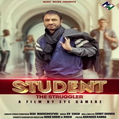 Student The Struggler Debi Makhsoospuri mp3 song download, Student The Struggler Debi Makhsoospuri full album