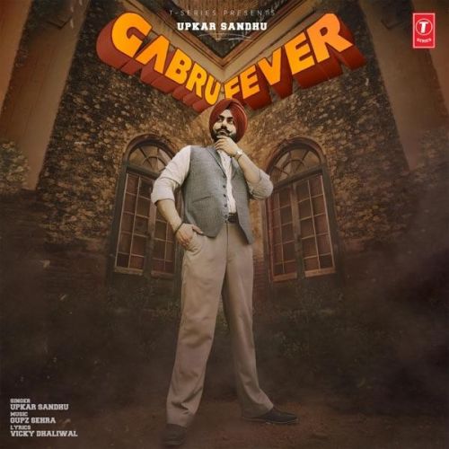 Gabru Fever Upkar Sandhu mp3 song download, Gabru Fever Upkar Sandhu full album