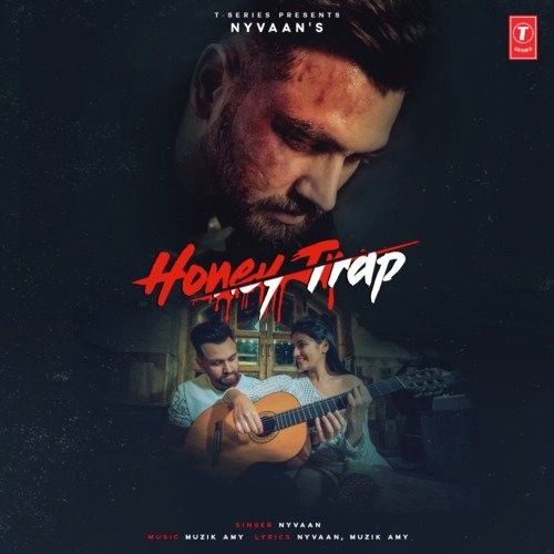 Honey Trap Nyvaan mp3 song download, Honey Trap Nyvaan full album