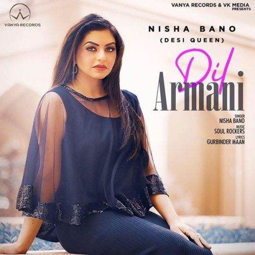 Dil Armani Nisha Bano mp3 song download, Dil Armani Nisha Bano full album