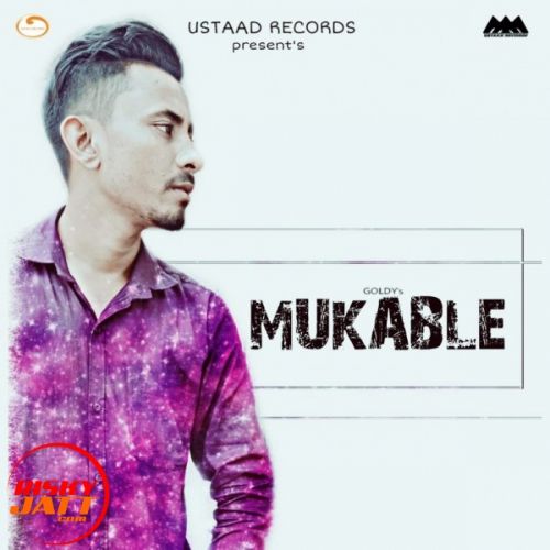 Mukable Goldy mp3 song download, Mukable Goldy full album