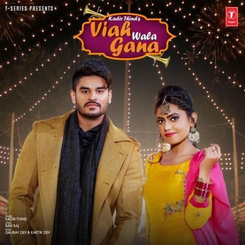 Viah Wala Gana Kadir Thind mp3 song download, Viah Wala Gana Kadir Thind full album