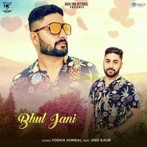Bhul Jani Yodha Hundal mp3 song download, Bhul Jani Yodha Hundal full album