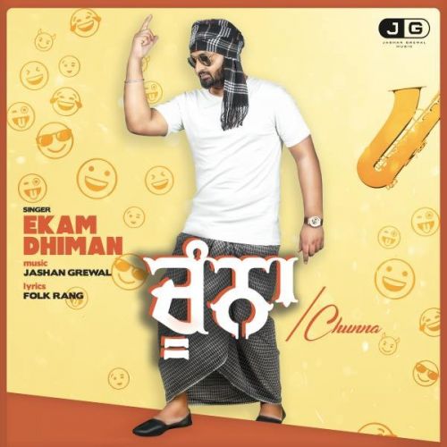Chunaa Ekam Dhiman mp3 song download, Chunaa Ekam Dhiman full album