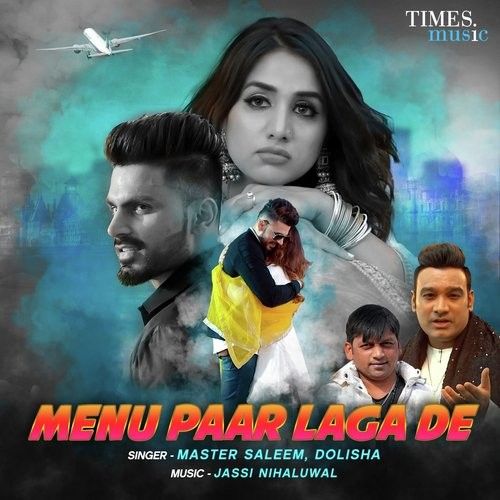 Menu Paar Laga De Master Saleem, Dolisha mp3 song download, Menu Paar Laga De Master Saleem, Dolisha full album