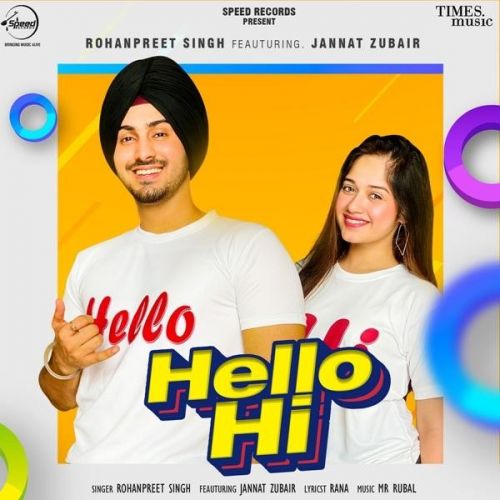 Hello Hi Rohanpreet Singh mp3 song download, Hello Hi Rohanpreet Singh full album