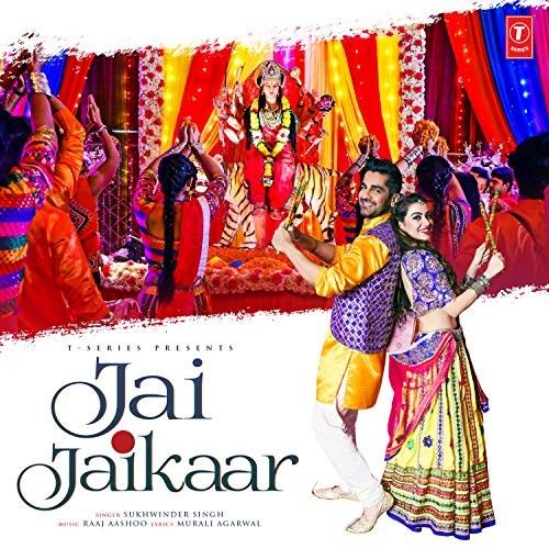 Jai Jaikaar Sukhwinder Singh mp3 song download, Jai Jaikaar Sukhwinder Singh full album
