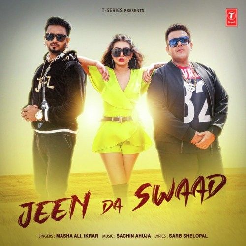 Jeen Da Swaad Masha Ali, Ikrar mp3 song download, Jeen Da Swaad Masha Ali, Ikrar full album