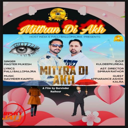 Mitran Di Akh Master Mukesh mp3 song download, Mitran Di Akh Master Mukesh full album