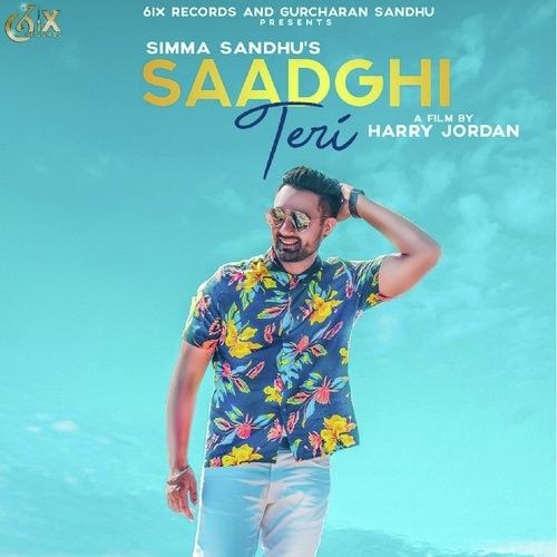 Saadghi Teri Simma Sandhu mp3 song download, Saadghi Teri Simma Sandhu full album