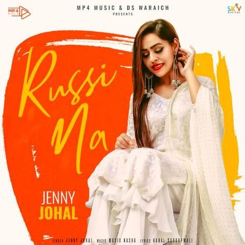Russi Na Jenny Johal mp3 song download, Russi Na Jenny Johal full album