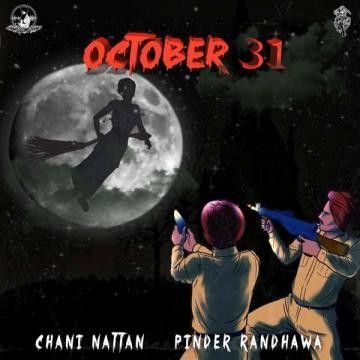 October 31 Pinder Sahota, Chani Nattan mp3 song download, October 31 Pinder Sahota, Chani Nattan full album