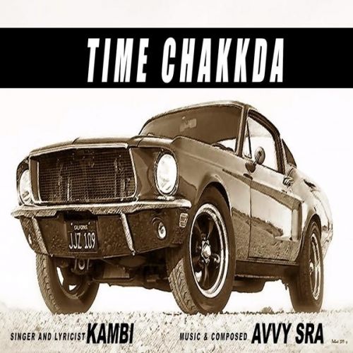 Time Chakkda Kambi Rajpuria mp3 song download, Time Chakkda Kambi Rajpuria full album