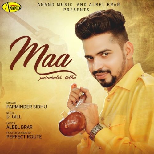 Maa Parminder Sidhu mp3 song download, Maa Parminder Sidhu full album