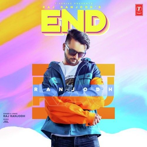 End Raj Ranjodh mp3 song download, End Raj Ranjodh full album