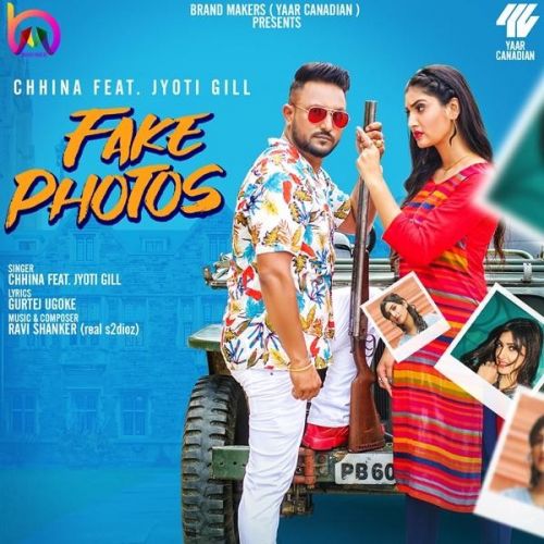 Fake Photos Chhina, Jyoti Gill mp3 song download, Fake Photos Chhina, Jyoti Gill full album