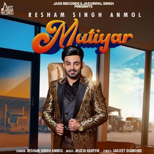Mutiyar Resham Singh Anmol mp3 song download, Mutiyar Resham Singh Anmol full album