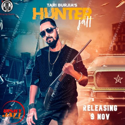 Hunter Jatt Tari Burjia mp3 song download, Hunter Jatt Tari Burjia full album