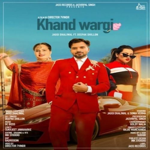 Khand Wargi Jaggi Dhaliwal, Deepak Dhillon mp3 song download, Khand Wargi Jaggi Dhaliwal, Deepak Dhillon full album