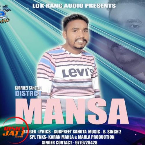 District Mansa Gurpreet Sahota Banawali mp3 song download, District Mansa Gurpreet Sahota Banawali full album
