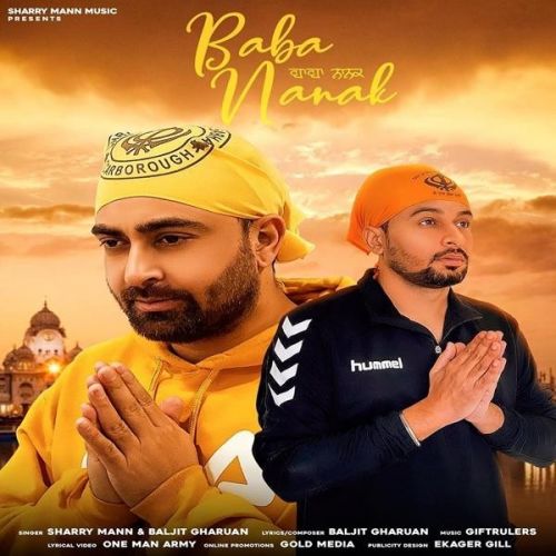 Baba Nanak Sharry Mann, Baljit Gharuan mp3 song download, Baba Nanak Sharry Mann, Baljit Gharuan full album