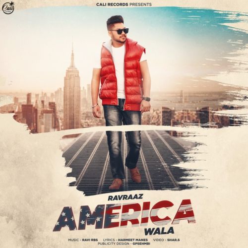 America Wala Ravraaz mp3 song download, America Wala Ravraaz full album