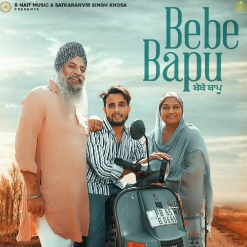 Bebe Bapu R Nait mp3 song download, Bebe Bapu R Nait full album