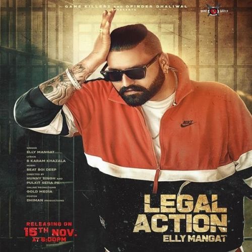 Legal Action Elly Mangat mp3 song download, Legal Action Elly Mangat full album