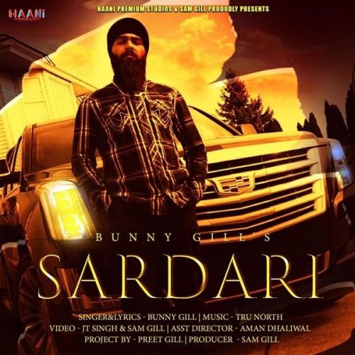 Sardari Bunny Gill mp3 song download, Sardari Bunny Gill full album