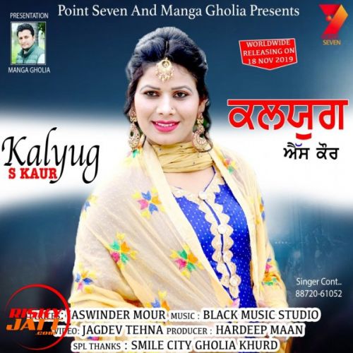 Kalyug S Kaur mp3 song download, Kalyug S Kaur full album