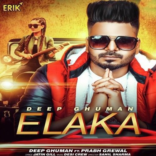 Elaka Deep Ghuman, Prabh Grewal mp3 song download, Elaka Deep Ghuman, Prabh Grewal full album