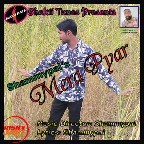 Mera pyar Shammypal mp3 song download, Mera pyar Shammypal full album