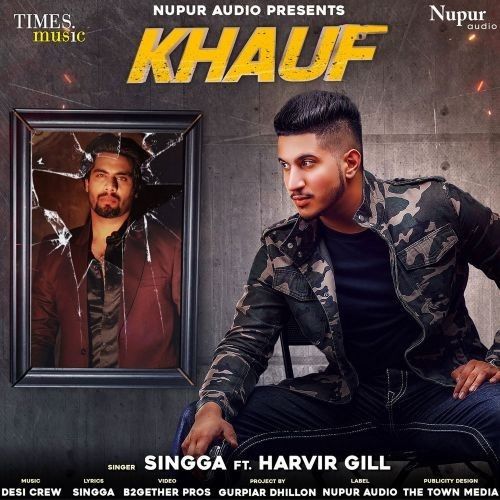 Khauf Harvir Gill, Singga mp3 song download, Khauf Harvir Gill, Singga full album