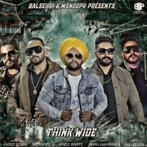 Think Wide Amrit Singh mp3 song download, Think Wide Amrit Singh full album