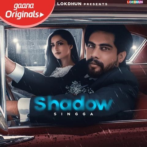 Shadow Singga mp3 song download, Shadow Singga full album