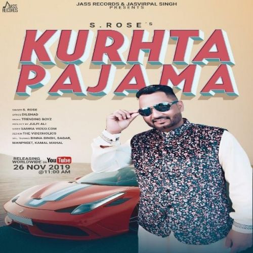 Kurhta Pajama S Rose mp3 song download, Kurhta Pajama S Rose full album