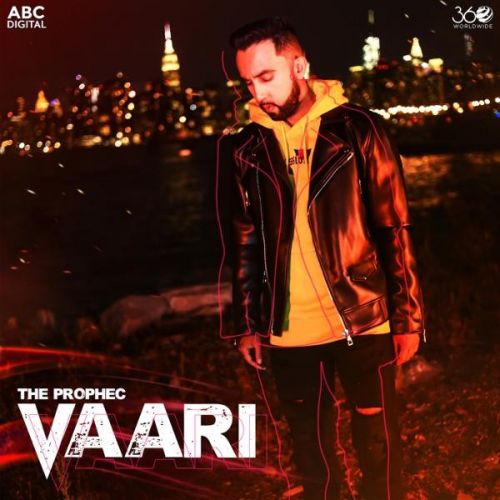 Vaari The PropheC mp3 song download, Vaari The PropheC full album