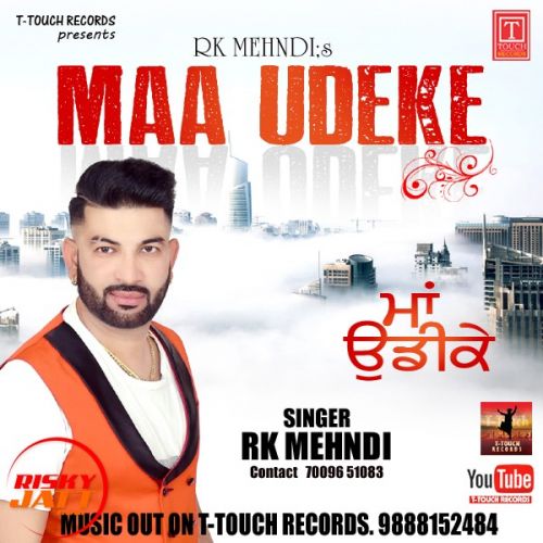 Maa Udeke R K Mehndi mp3 song download, Maa Udeke R K Mehndi full album